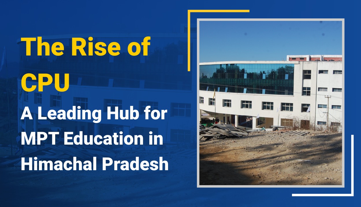 The Rise of Career Point University A Leading Hub for MPT Education in Himachal Pradesh