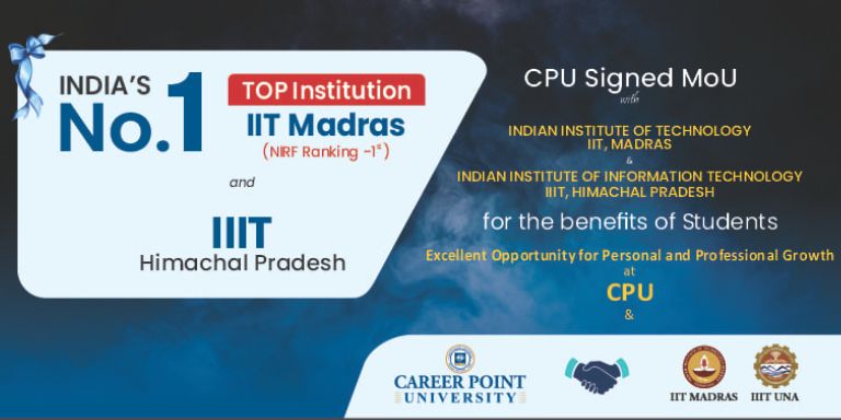 CPU Signed MoU with Indian Institute Of Technology IIT, Madras & Indian Institute Of Information Technology IIIT, Himachal Pradesh